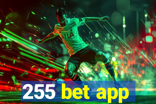 255 bet app